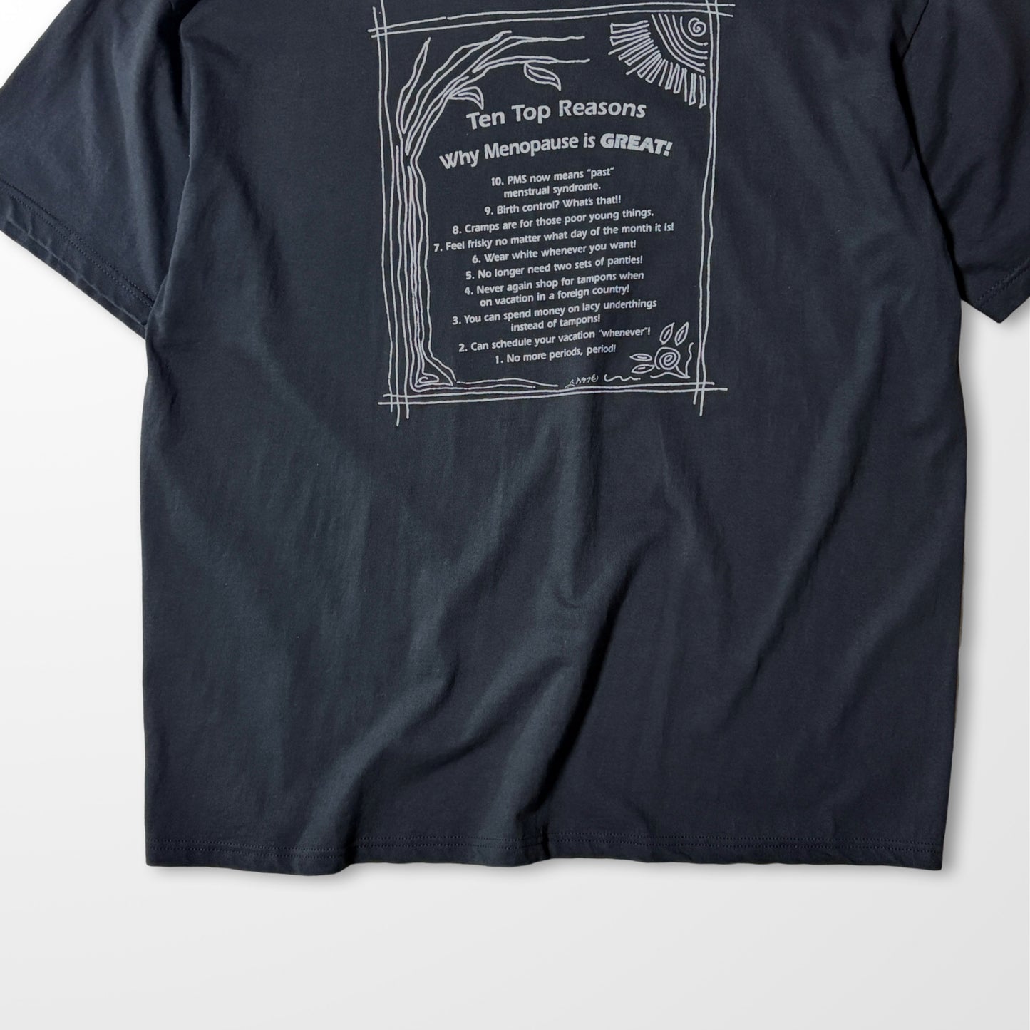 Top 10 Reasons Menopause Tee / Sarcastic Vintage Black T-shirt